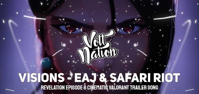 VISIONS VALORANT, eaJ & Safari Riot: Скачать песню + Текст